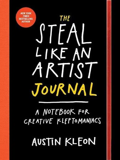 Steal Like An Artist, Austin Kleon