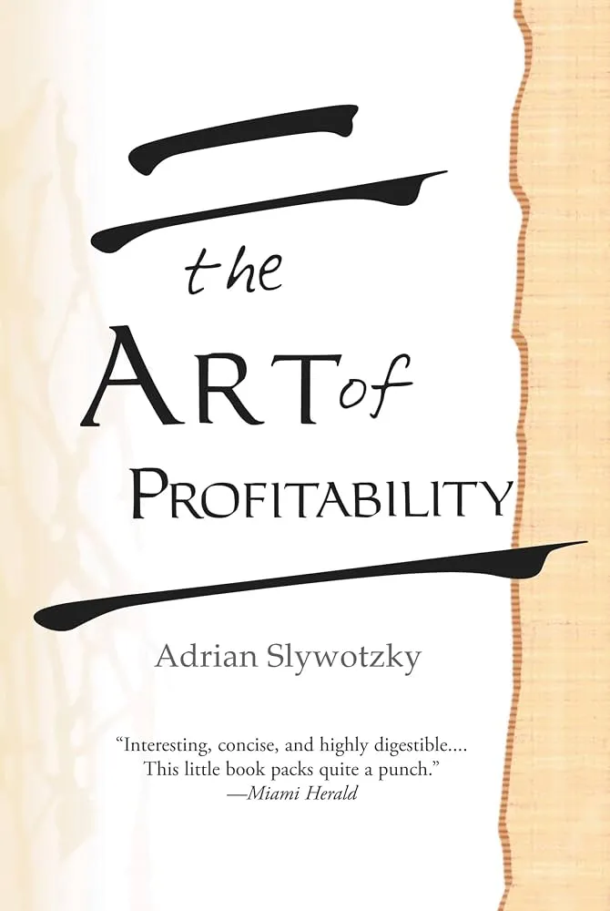 The Art of Profitability, Adrian Slywotzky