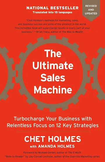 The Ultimate Sales Machine, Chet Holmes