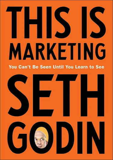 This is Marketing, Seth Godin